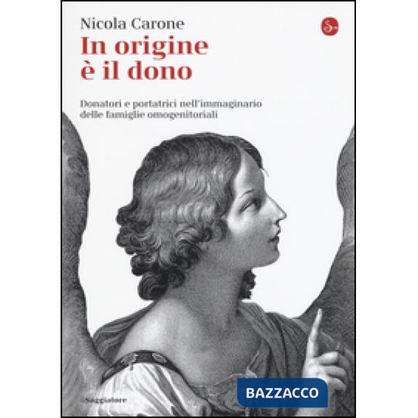 In origine è il dono. Donatori e portatrici nell'immaginario delle famiglie omog