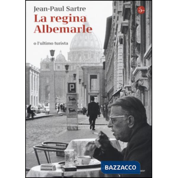Regina Albemarle o l'ultimo turista (La)
