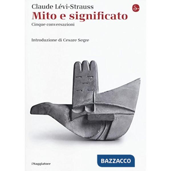 Mito e significato. Cinque conversazioni