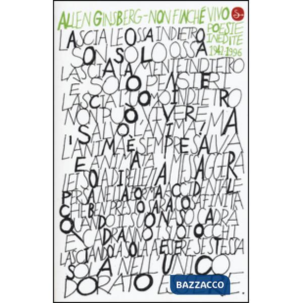 Non finché vivo. Poesie inedite 1942-1996. Testo inglese a fronte