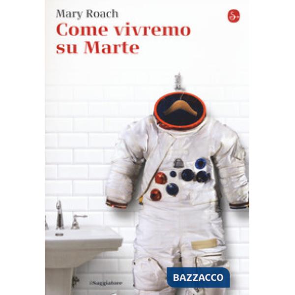 Come vivremo su Marte