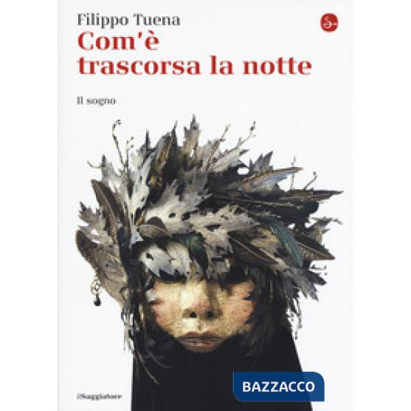 Com'è trascorsa la notte. Il sogno