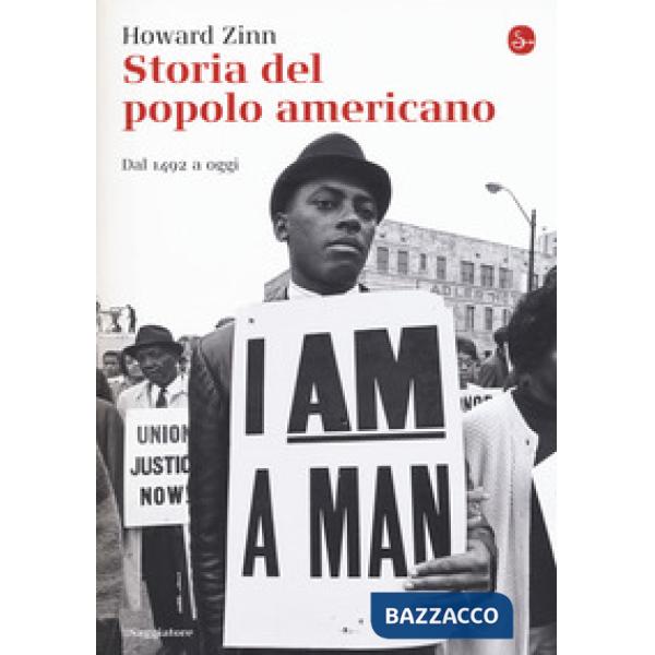Storia del popolo americano. Dal 1492 ad oggi