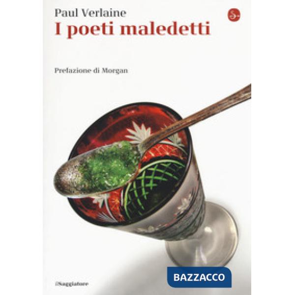 Poeti maledetti. Testo francese a fronte. Ediz. bilingue (I)
