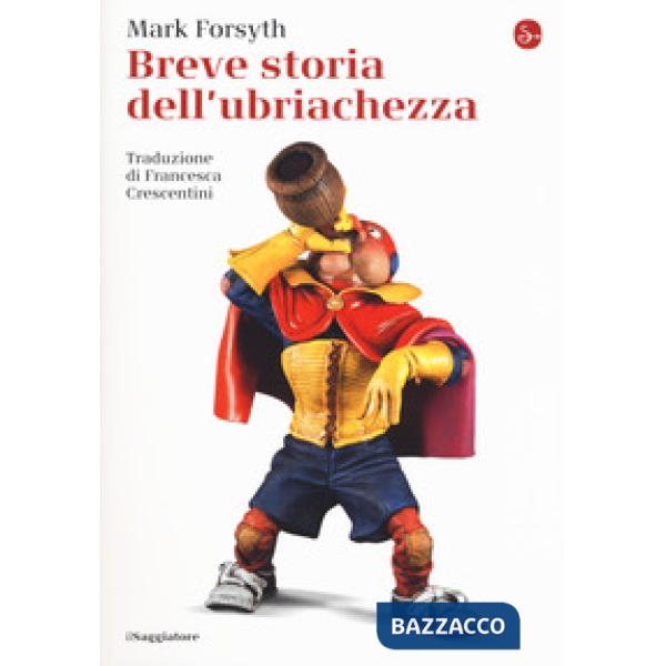 Breve storia dell'ubriachezza