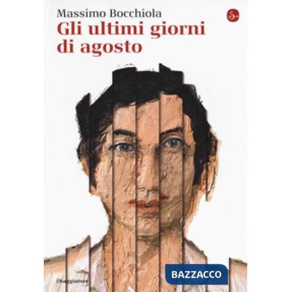 Ultimi giorni di agosto (Gli)