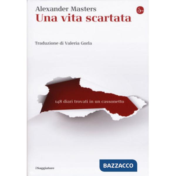 Vita scartata. 148 diari trovati in un cassonetto (Una)