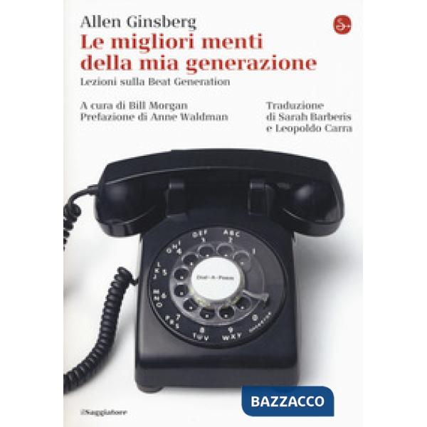 Migliori menti della mia generazione. Lezioni sulla Beat generation (Le)