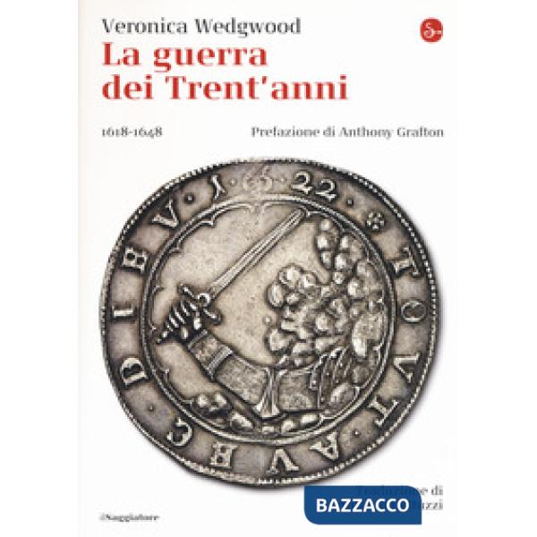Guerra dei trent'anni 1618-1648 (La)