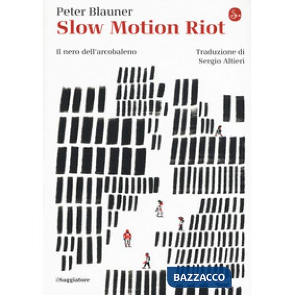 Slow Motion Riot