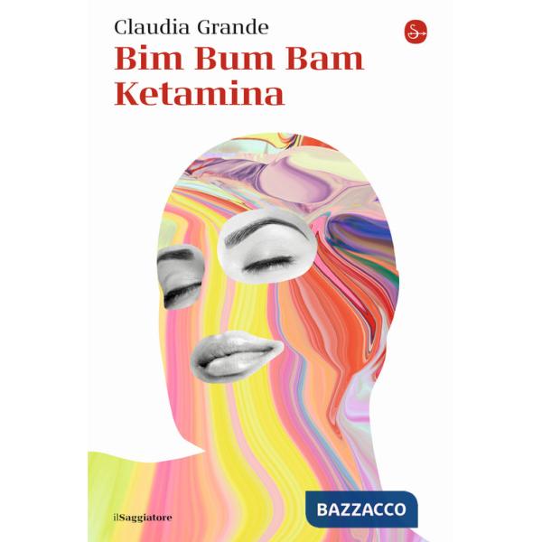 Bim Bum Bam Ketamina