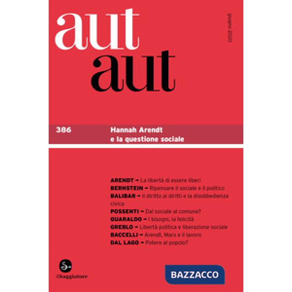 Aut aut. Vol. 386: Hannah Arendt e la questione sociale
