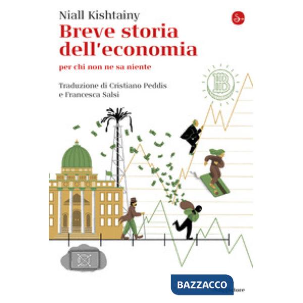 Breve storia dell'economia per chi non ne sa niente