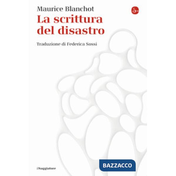 Scrittura del disastro (La)