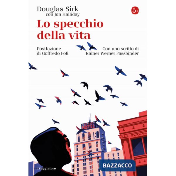 Specchio della vita (Lo)