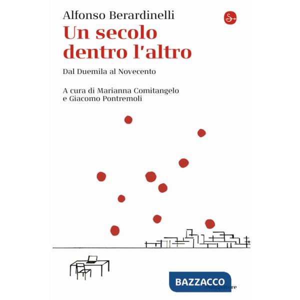 Secolo dentro l'altro. Dal Duemila al Novecento (Un)