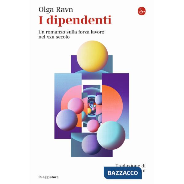 Dipendenti. Un romanzo sulla forza lavoro nel XXII secolo (I)