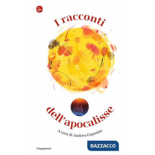 Racconti dell'apocalisse (I)