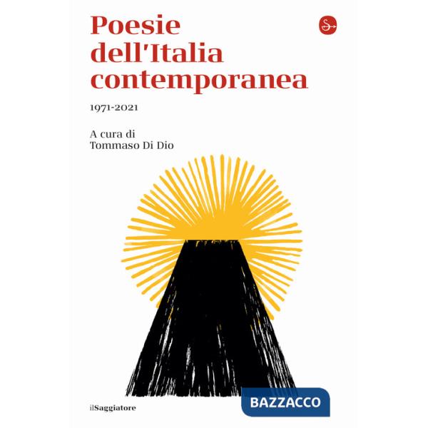 Poesie dell'Italia contemporanea 1971-2021