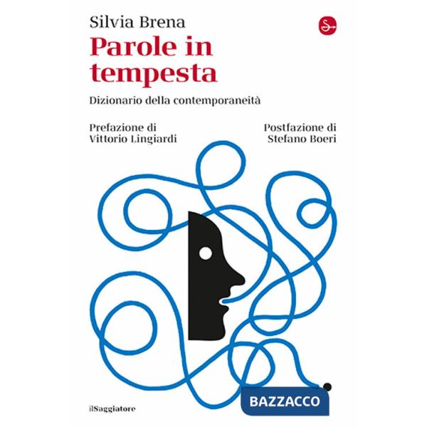Parole in tempesta. Dizionario della contemporaneità