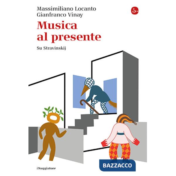 Musica al presente. Su Stravinskij
