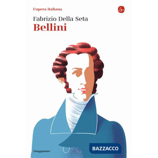 Bellini. L'opera italiana