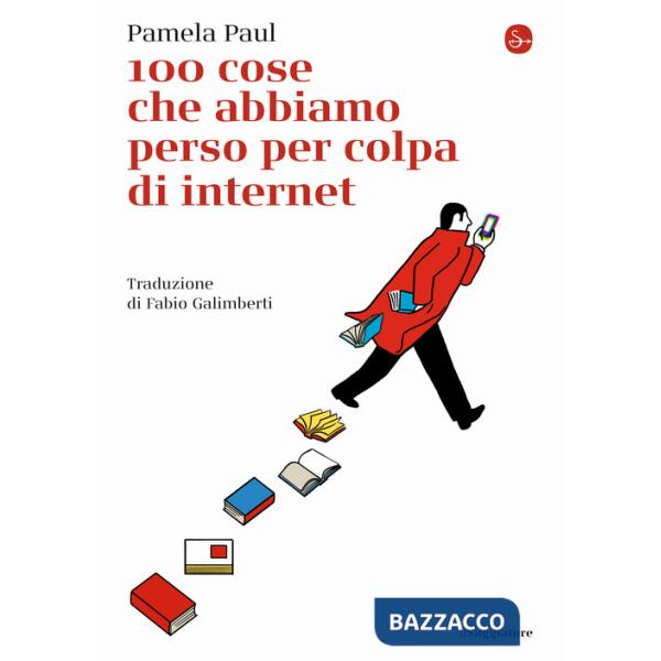 100 cose che abbiamo perso per colpa di internet