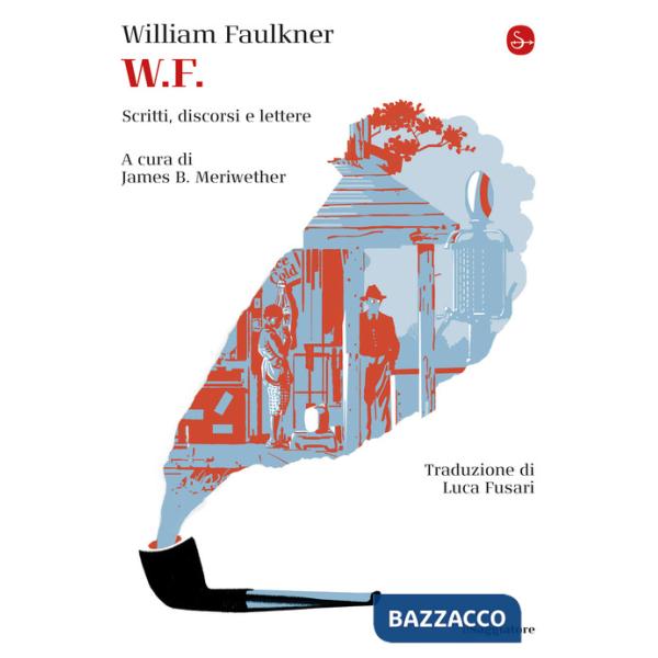 W.F. Scritti, discorsi e lettere