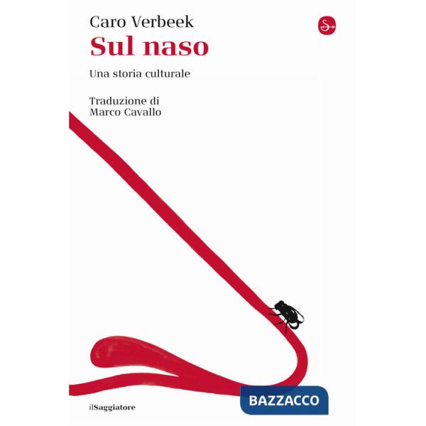 Sul naso. Una storia culturale