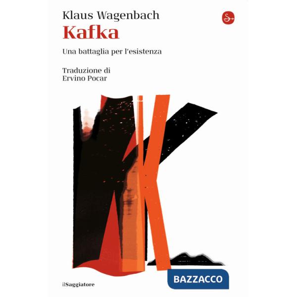 Kafka. Una battaglia per l'esistenza