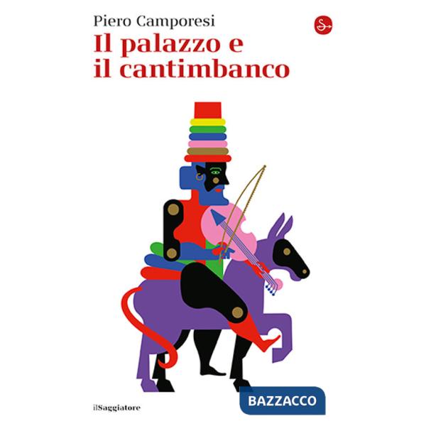 Palazzo e il cantimbanco (Il)