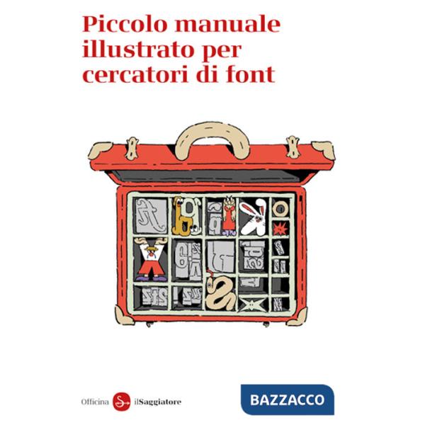 Piccolo manuale illustrato per cercatori di font