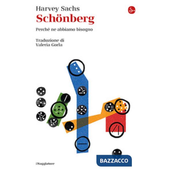 Schönberg. Perché ne abbiamo bisogno