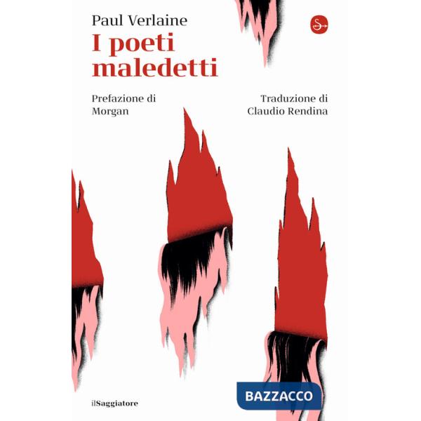 Poeti maledetti. Testo francese a fronte (I)
