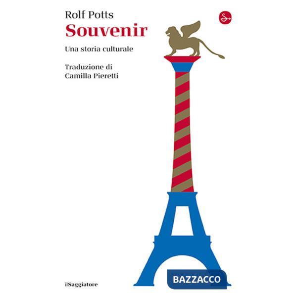 Souvenir. Una storia culturale