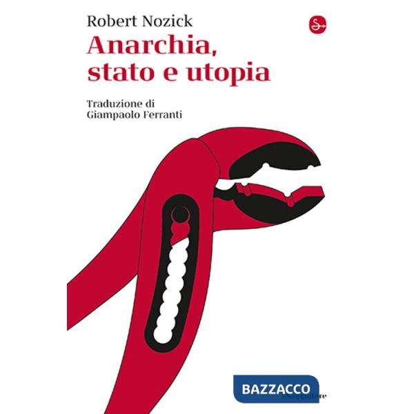 Anarchia, stato e utopia