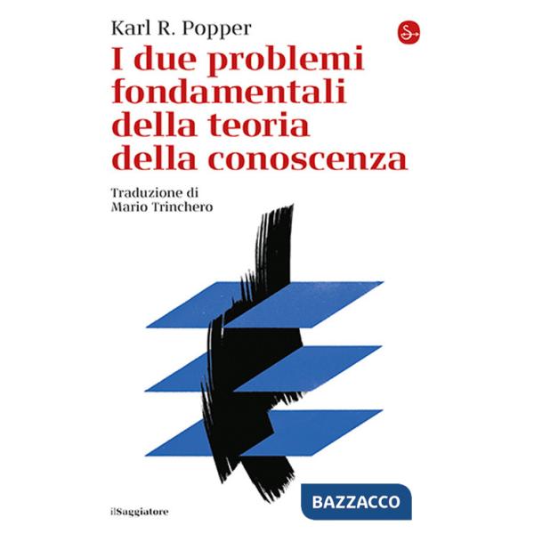 Due problemi fondamentali della teoria della conoscenza (I)
