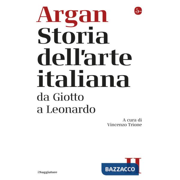 Storia dell'arte italiana. Vol. 2: Da Giotto a Leonardo