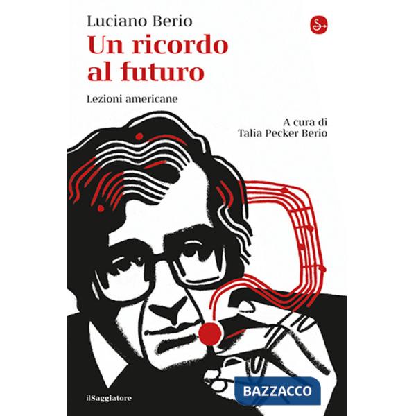 Ricordo al futuro. Lezioni americane (Un)