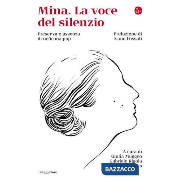 Mina. La voce del silenzio
