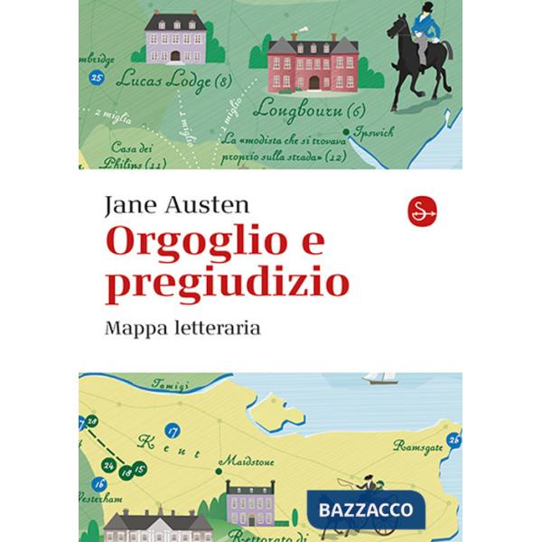 Orgoglio e pregiudizio. Mappa letteraria (edizioni disponibili solo per le librerie fisiche)
