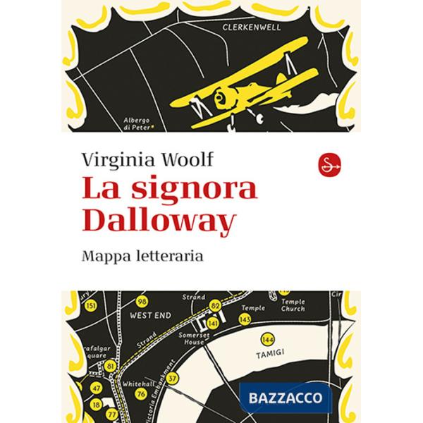 Signora Dalloway. Mappa letteraria (edizioni disponibili solo per le librerie fisiche) (La)