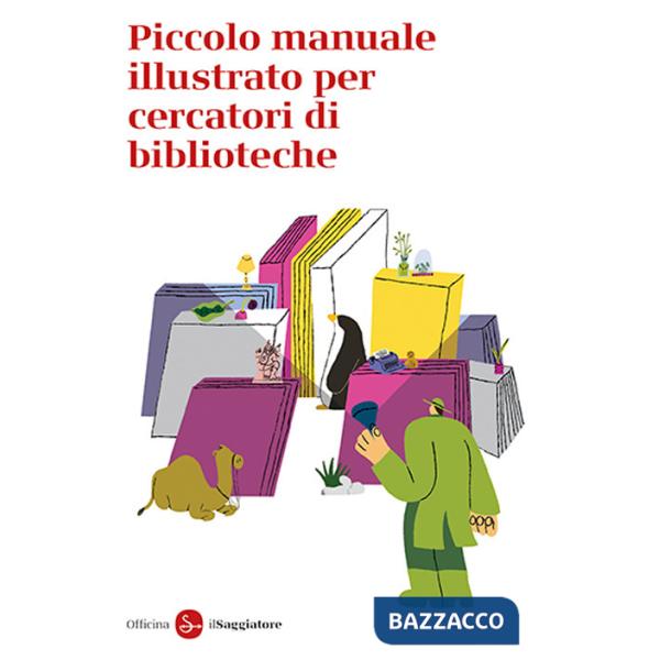 Piccolo manuale illustrato per cercatori di biblioteche
