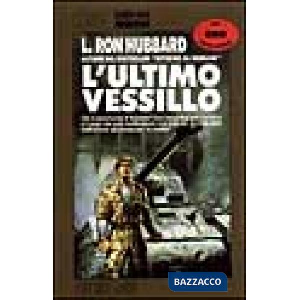 Ultimo vessillo (L')