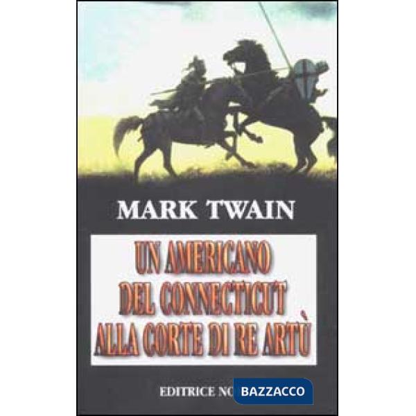 Americano del Connecticut alla corte di Re Artù (Un)