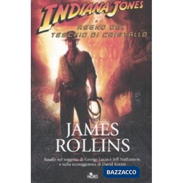 Indiana Jones e il regno del teschio di cristallo