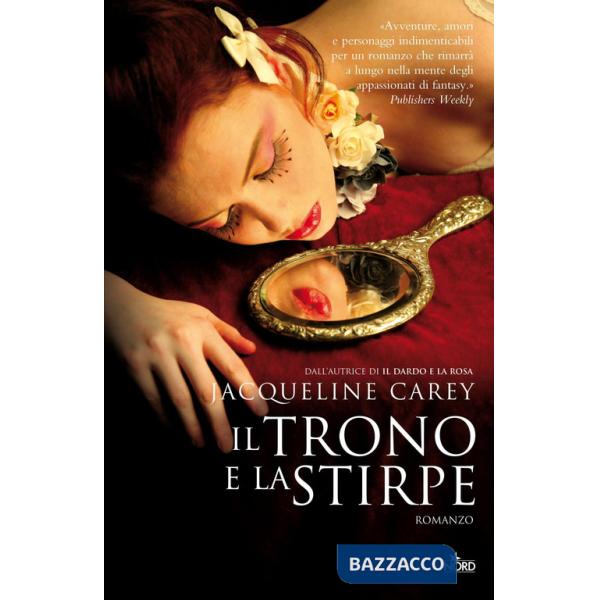 Trono e la stirpe (Il)