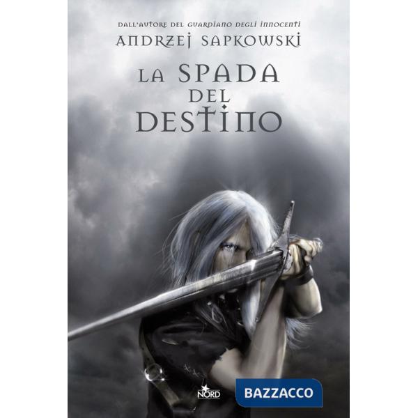 Spada del destino. The Witcher (La). Vol. 2