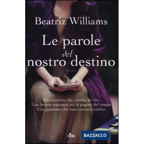 Parole del nostro destino (Le)