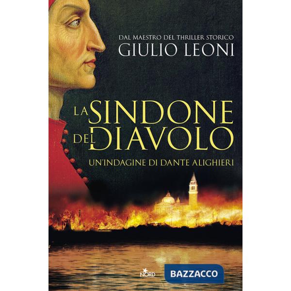 Sindone del diavolo. Un'indagine di Dante Alighieri (La)